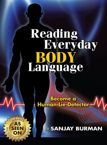 Reading Everyday Body Language - Sanjay Burman