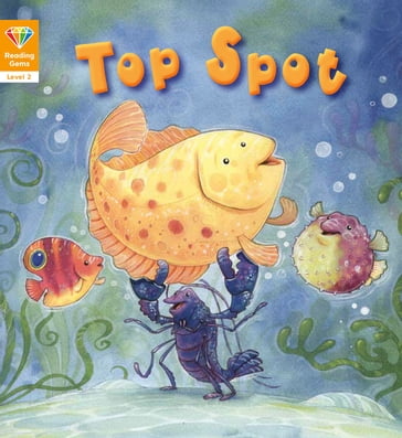 Reading Gems: Top Spot (Level 2) - Words & Pictures