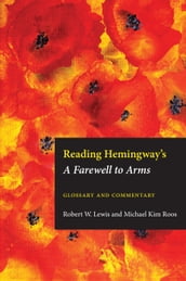 Reading Hemingway s Farewell to Arms