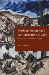 Reading Hemingway s For Whom the Bell Tolls