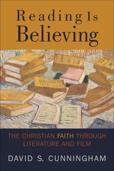 Reading Is Believing - David S. Cunningham