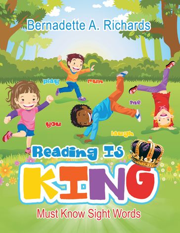Reading Is King - Bernadette A. Richards