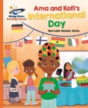 Reading Planet - Ama and Kofi s International Day - Orange: Galaxy