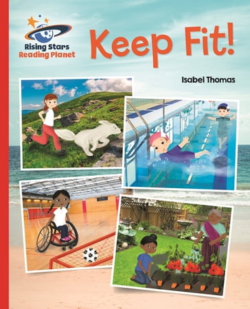 Reading Planet - Keep Fit - Red B: Galaxy - Isabel Thomas