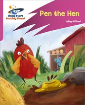 Reading Planet: Rocket Phonics  Target Practice  Pen the Hen  Pink B