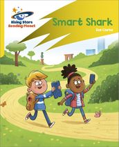 Reading Planet: Rocket Phonics Target Practice Smart Shark Yellow