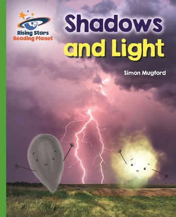 Reading Planet - Shadows and Light - Green: Galaxy - Simon Mugford