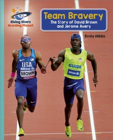 Reading Planet - Team Bravery: The Story of David Brown and Jerome Avery - Turquoise: Galaxy - Emily Hibbs