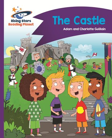 Reading Planet - The Castle - Purple: Comet Street Kids ePub - Adam Guillain - Charlotte Guillain