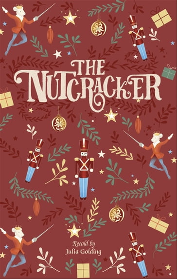 Reading Planet - The Nutcracker - Level 6: Fiction (Jupiter) - Julia Saunders