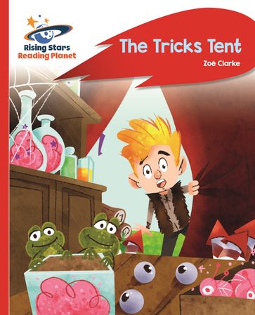 Reading Planet - The Tricks Tent - Red A: Rocket Phonics - Zoe Clarke