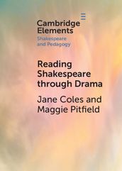 Reading Shakespeare through Drama