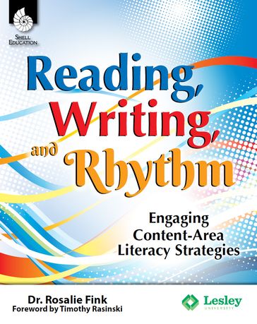Reading and Writing with Rhythm: Content-Area Literacy Strategies - Rosalie Fink