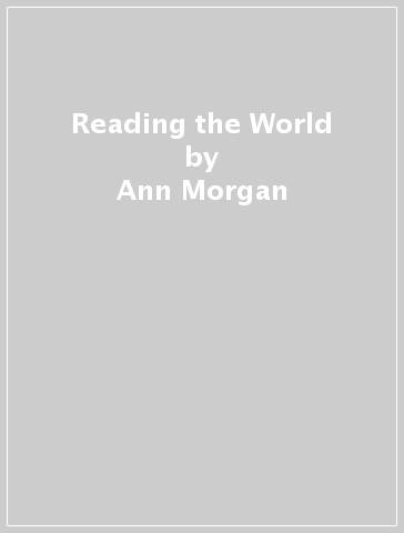 Reading the World - Ann Morgan
