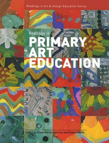 Readings in Primary Art Education - Steve Herne - Sue Cox - Robert Watts