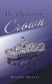 Readjusting My Crown