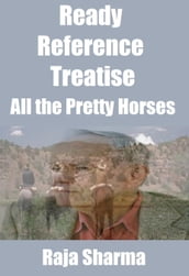 Ready Reference Treatise: All the Pretty Horses