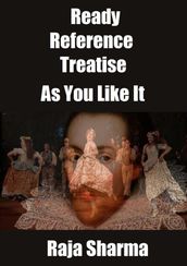 Ready Reference Treatise: As You Like It