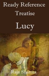 Ready Reference Treatise: Lucy