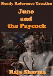 Ready Reference Treatise: Juno and the Paycock