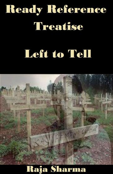 Ready Reference Treatise: Left to Tell - Raja Sharma