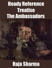 Ready Reference Treatise: The Ambassadors