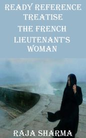 Ready Reference Treatise: The French Lieutenant s Woman