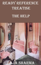 Ready Reference Treatise: The Help