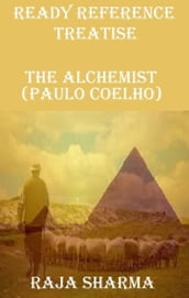 Ready Reference Treatise: The Alchemist (Paulo Coelho)