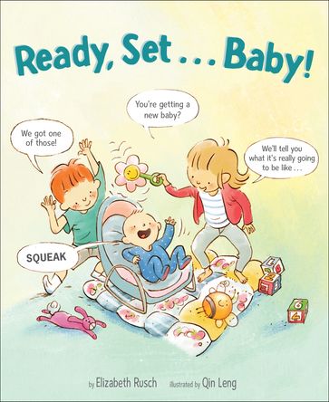 Ready, Set. . . Baby! - Elizabeth Rusch