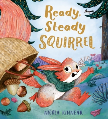 Ready, Steady Squirrel (eBook) - Nicola Kinnear