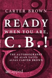 Ready When You Are, C.B.!