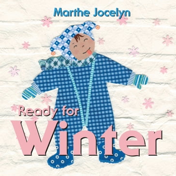 Ready for Winter - Marthe Jocelyn