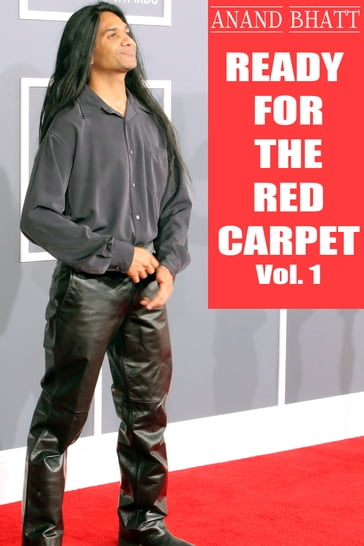 Ready for the Red Carpet Vol. 1 - Anand Bhatt