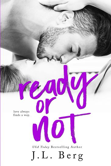 Ready or Not - J.L. Berg