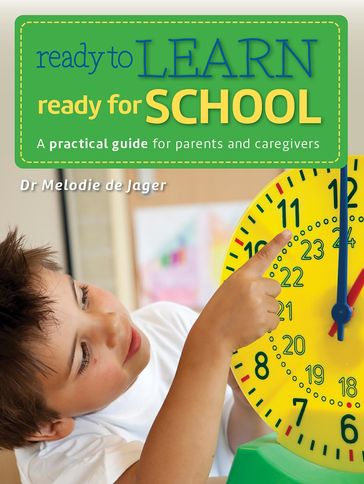 Ready to learn, ready for school - Melodie De Jager