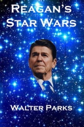Reagan s Star Wars