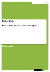 Reaktionen auf das  Weißbuch Sport 