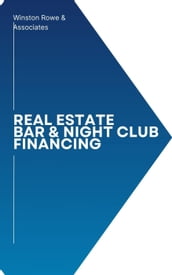 Real Estate Bar & Night Club Financing