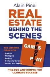 Real Estate Behind the Scenes - Games People Play