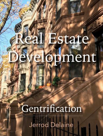 Real Estate Development - Jerrod Delaine