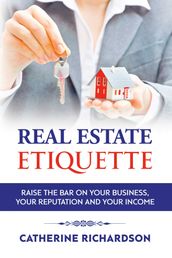 Real Estate Etiquette