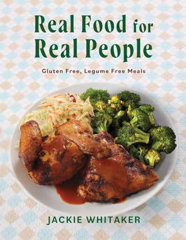 Real Food for Real People - Jackie Whitaker