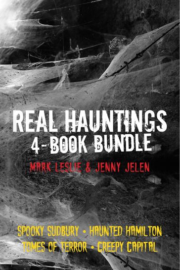 Real Hauntings 4-Book Bundle - Jenny Jelen - Mark Leslie