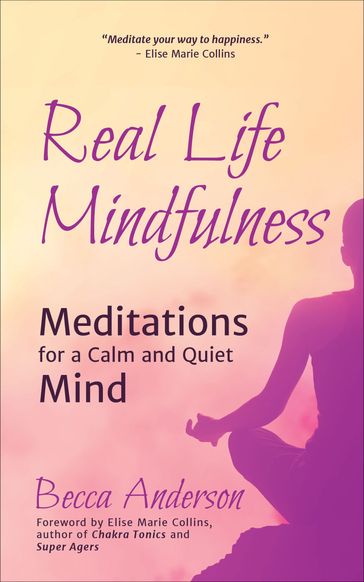 Real Life Mindfulness - BECCA ANDERSON