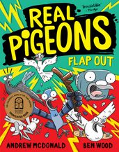 Real Pigeons Flap Out