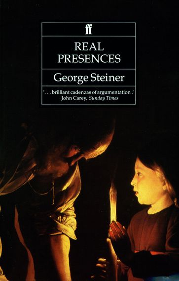 Real Presences - George Steiner