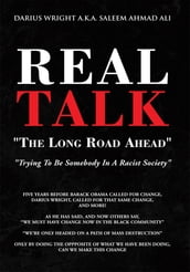 Real Talk   The Long Road Ahead  