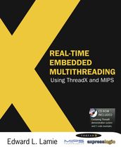 Real-Time Embedded Multithreading Using ThreadX and MIPS