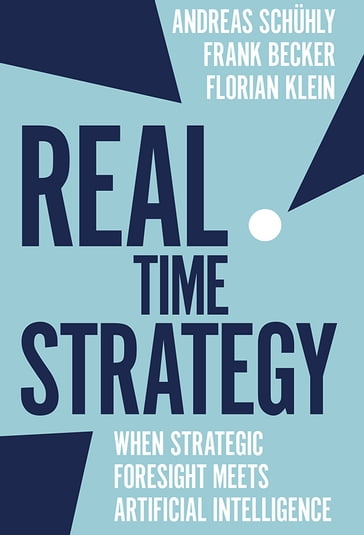 Real Time Strategy - Andreas Schuhly - Florian Klein - FRANK BECKER
